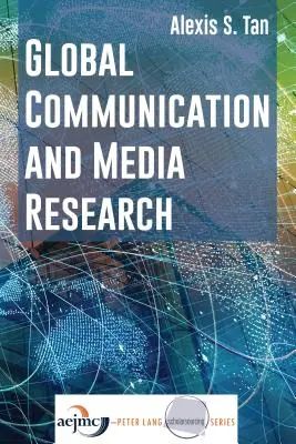Globale Kommunikations- und Medienforschung - Global Communication and Media Research