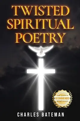 Verdrehte spirituelle Poesie - Twisted Spiritual Poetry