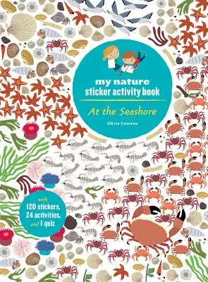 Am Meeresstrand: Mein Natur-Sticker-Aktivitätsbuch (ab 5 Jahren, mit 120 Stickern, 24 Aktivitäten und 1 Quiz) - At the Seashore: My Nature Sticker Activity Book (Ages 5 and Up, with 120 Stickers, 24 Activities and 1 Quiz)