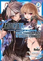 Arifureta: Vom Gewöhnlichen zum Stärksten der Welt (Manga) Bd. 2 - Arifureta: From Commonplace to World's Strongest (Manga) Vol. 2