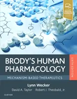 Brodys Humanpharmakologie: Mechanismus-basierte Therapeutika - Brody's Human Pharmacology: Mechanism-Based Therapeutics