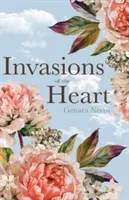 Invasionen des Herzens - Invasions of the Heart