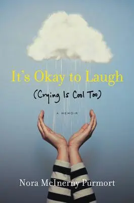 Es ist okay zu lachen: (Weinen ist auch cool) - It's Okay to Laugh: (Crying Is Cool Too)