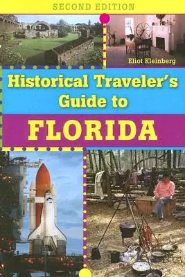 Historischer Reiseführer für Florida - Historical Traveler's Guide to Florida