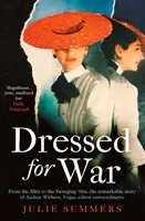 Dressed For War - Die Geschichte von Audrey Withers, Vogue-Redakteurin der Extraklasse vom Blitz bis zu den Swinging Sixties - Dressed For War - The Story of Audrey Withers, Vogue editor extraordinaire from the Blitz to the Swinging Sixties