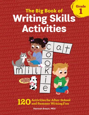 The Big Book of Writing Skills Activities, Grade 1: 120 Aktivitäten für Schreibspaß nach der Schule und im Sommer - The Big Book of Writing Skills Activities, Grade 1: 120 Activities for After-School and Summer Writing Fun