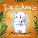Eis im Dschungel - Ice in the Jungle