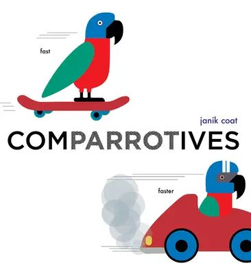 Komparrotive (ein Grammatik-Zoo-Buch) - Comparrotives (a Grammar Zoo Book)