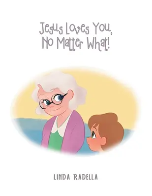 Jesus liebt dich, egal was passiert - Jesus Loves You, No Matter What