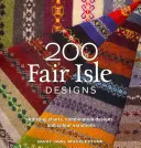 200 Fair Isle-Motive - Strickdiagramme, Kombinationsmuster und Farbvariationen - 200 Fair Isle Designs - Knitting Charts, Combination Designs, and Colour Variations