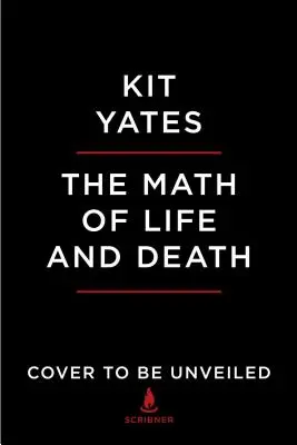 Die Mathematik von Leben und Tod: 7 mathematische Prinzipien, die unser Leben prägen - The Math of Life and Death: 7 Mathematical Principles That Shape Our Lives