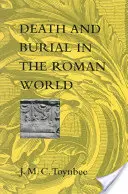 Tod und Begräbnis in der römischen Welt - Death and Burial in the Roman World