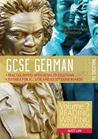 GCSE German by RSL - Band 2: Lesen, Schreiben, Übersetzen - GCSE German by RSL - Volume 2: Reading, Writing, Translation