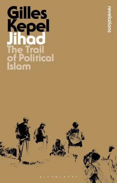 Dschihad - Die Spur des politischen Islam (Kepel Gilles (Institut für politische Studien Paris Frankreich)) - Jihad - The Trail of Political Islam (Kepel Gilles (Institute for Political Studies Paris France))
