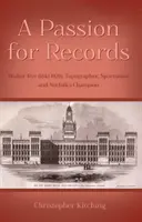 Leidenschaft für Rekorde - Walter Rye (1843-1929), Topograph, Sportler und Norfolk's Champion - Passion for Records - Walter Rye (1843-1929), Topographer, Sportsman and Norfolk's Champion