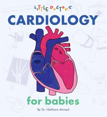 Kardiologie für Säuglinge - Cardiology for Babies