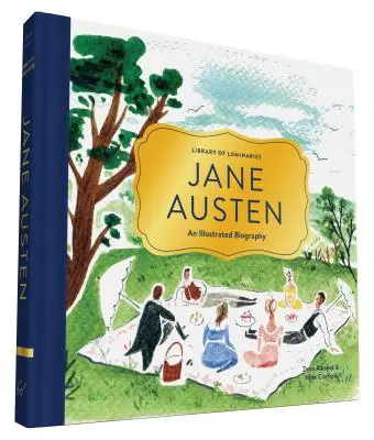 Bibliothek der Lichtgestalten: Jane Austen: Eine illustrierte Biographie - Library of Luminaries: Jane Austen: An Illustrated Biography