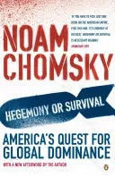 Hegemonie oder Überleben - Amerikas Streben nach globaler Vorherrschaft - Hegemony or Survival - America's Quest for Global Dominance