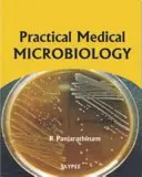 Praktische medizinische Mikrobiologie - Practical Medical Microbiology