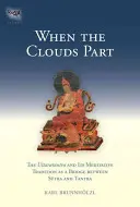 Wenn sich die Wolken teilen: Das Uttaratantra und seine meditative Tradition als Brücke zwischen Sutra und Tantra - When the Clouds Part: The Uttaratantra and Its Meditative Tradition as a Bridge Between Sutra and Tantra