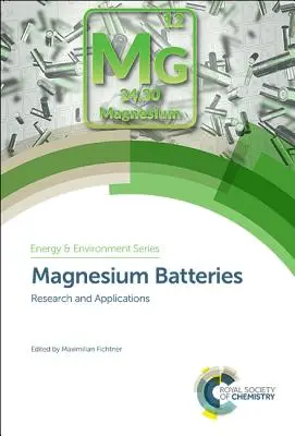 Magnesium-Batterien: Forschung und Anwendungen - Magnesium Batteries: Research and Applications