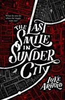 Das letzte Lächeln in Sunder City - Fetch Phillips Buch 1 - Last Smile in Sunder City - Fetch Phillips Book 1