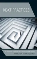 Nächste Praktiken: Ein Leitfaden für Entscheidungsträger im Bildungswesen - Next Practices: An Executive Guide for Education Decision Makers