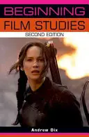 Beginnende Filmstudien: Zweite Auflage - Beginning Film Studies: Second Edition