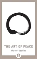 Die Kunst des Friedens - The Art of Peace