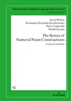 Die Syntax von Numeralnomen-Konstruktionen: Ein Blick aus dem Polnischen - The Syntax of Numeral Noun Constructions: A View from Polish