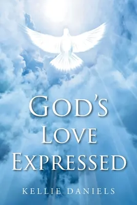 Gottes Liebe ausgedrückt - God's Love Expressed