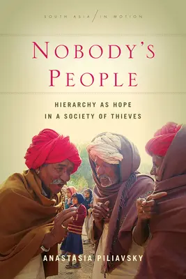 Nobody's People: Hierarchie als Hoffnung in einer Gesellschaft von Dieben - Nobody's People: Hierarchy as Hope in a Society of Thieves