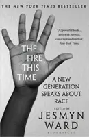 Fire This Time - Eine neue Generation spricht über Ethnie - Fire This Time - A New Generation Speaks About Race