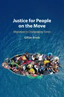 Gerechtigkeit für Menschen in Bewegung: Migration in herausfordernden Zeiten - Justice for People on the Move: Migration in Challenging Times