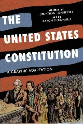 Die Verfassung der Vereinigten Staaten: Eine grafische Adaption - The United States Constitution: A Graphic Adaptation