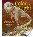 Farbe und Licht, 2: Ein Leitfaden für den realistischen Maler - Color and Light, 2: A Guide for the Realist Painter