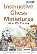 Lehrreiche Schachminiaturen - Instructive Chess Miniatures