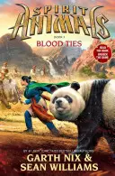 Blutsbande (Geistertiere, Buch 3), 3 - Blood Ties (Spirit Animals, Book 3), 3