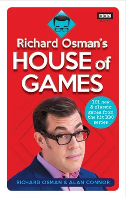 Richard Osman's House of Games - 101 neue und klassische Spiele aus der erfolgreichen BBC-Serie - Richard Osman's House of Games - 101 new & classic games from the hit BBC series