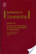Kontexte für Beurteilung und Ergebnisbewertung im Bibliothekswesen - Contexts for Assessment and Outcome Evaluation in Librarianship