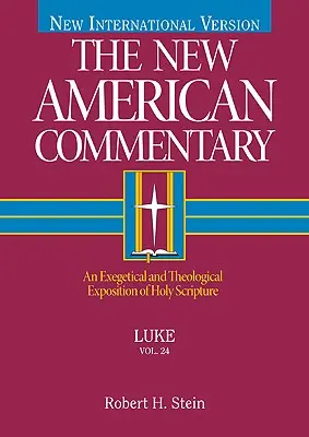 Lukas, 24: Eine exegetische und theologische Auslegung der Heiligen Schrift - Luke, 24: An Exegetical and Theological Exposition of Holy Scripture