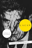 Lacan: Trotz allem - Lacan: In Spite of Everything