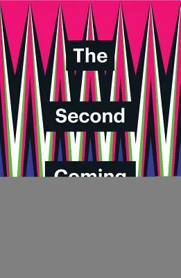 Die Wiederkunft - The Second Coming