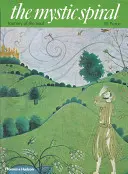 Die mystische Spirale: Die Reise der Seele - The Mystic Spiral: Journey of the Soul