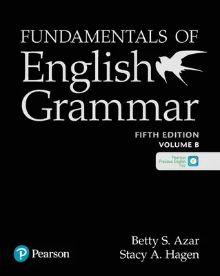 Grundlagen der englischen Grammatik Student Book B mit der App, 5e - Fundamentals with English Grammar Student Book B with the App, 5e