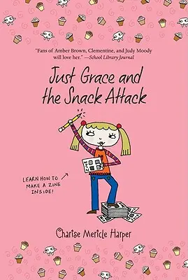 Just Grace und die Naschattacke, 5 - Just Grace and the Snack Attack, 5