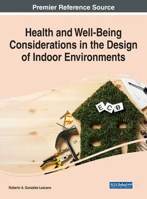 Überlegungen zu Gesundheit und Wohlbefinden bei der Gestaltung von Innenräumen - Health and Well-Being Considerations in the Design of Indoor Environments