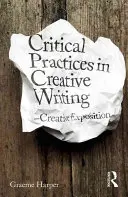 Kritische Annäherungen an das kreative Schreiben - Critical Approaches to Creative Writing
