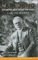 Carl Jung: Der verwundete Heiler der Seele - Carl Jung: Wounded Healer of the Soul