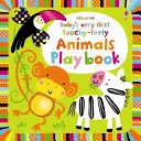 Baby's Very First Touchy-Feely Animals Spielbuch - Baby's Very First Touchy-Feely Animals Playbook
